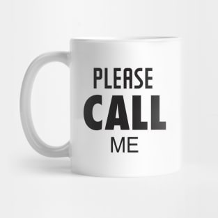 please call me Mug